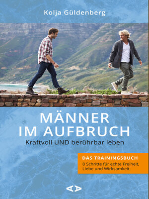 cover image of Männer im Aufbruch. Kraftvoll UND berührbar leben